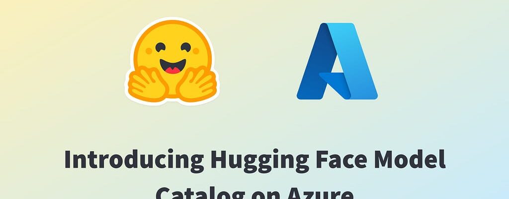 Getting Started with Hugging Face on Azure: A Comprehensive Guide